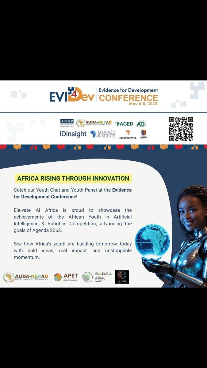 Ele_VateAI's tweet photo. ☀️Good morning from Nairobi, Kenya! The #Evi4Dev Conference is TODAY! 🇰🇪✨
This prestigious conference, convened by @Afidep , @NEPAD_Agency , and leading development partners, sets the stage for a future shaped by evidence-based, informed and inclusive policymaking; one where no one is left behind. 🌍
@Ele_VateAI is honoured to present compelling evidence of impact, demonstrating how young African innovators are leveraging AI and Robotics to deliver measurable, scalable, and transformative solutions to the continent’s most urgent challenges.
Catch our Youth Chat and Youth Panel.
Showcasing some of the groundbreaking achievements of the Presidential African Youth in Artificial Intelligence & Robotics Competition; a movement driving real impact across health, education, agriculture, and climate, and advancing the aspirations of Agenda 2063.
💡Catch the energy. Witness the brilliance. Be part of Africa’s innovation story.
🚀Bold ideas. Real impact. Africa rising.
#EleVateAIAfrica #EvidenceForDevelopment #AIforImpact #Agenda2063 #YouthInnovation #DataDrivenDevelopment #AfricaRising
Find out more about the Evidence for Development Conference:
👉🏽 https://t.co/mx8HQM2z3R
🦾Find out more about the Presidential African Youth in Artificial Intelligence and Robotics Competition 2025:
👉🏽 https://t.co/enRStsyfpP
Be part of the movement, together let us build the Africa we Want
For partnerships:
👉🏽 innovationhub@ele-vate.co.za
Key partners and Sponsors for the Presidential African Youth in Artificial Intelligence and Robotics Competition
@NEPAD_Agency @_AfricanUnion @OfficialAPET @SADC_News @badeabank @afreximbank @the_dtic @SAAIAssociation @WeRobotics
@Dr_Matogoro @RaymondCMaro @emmanuel @BaldwinYvonna @Afidep