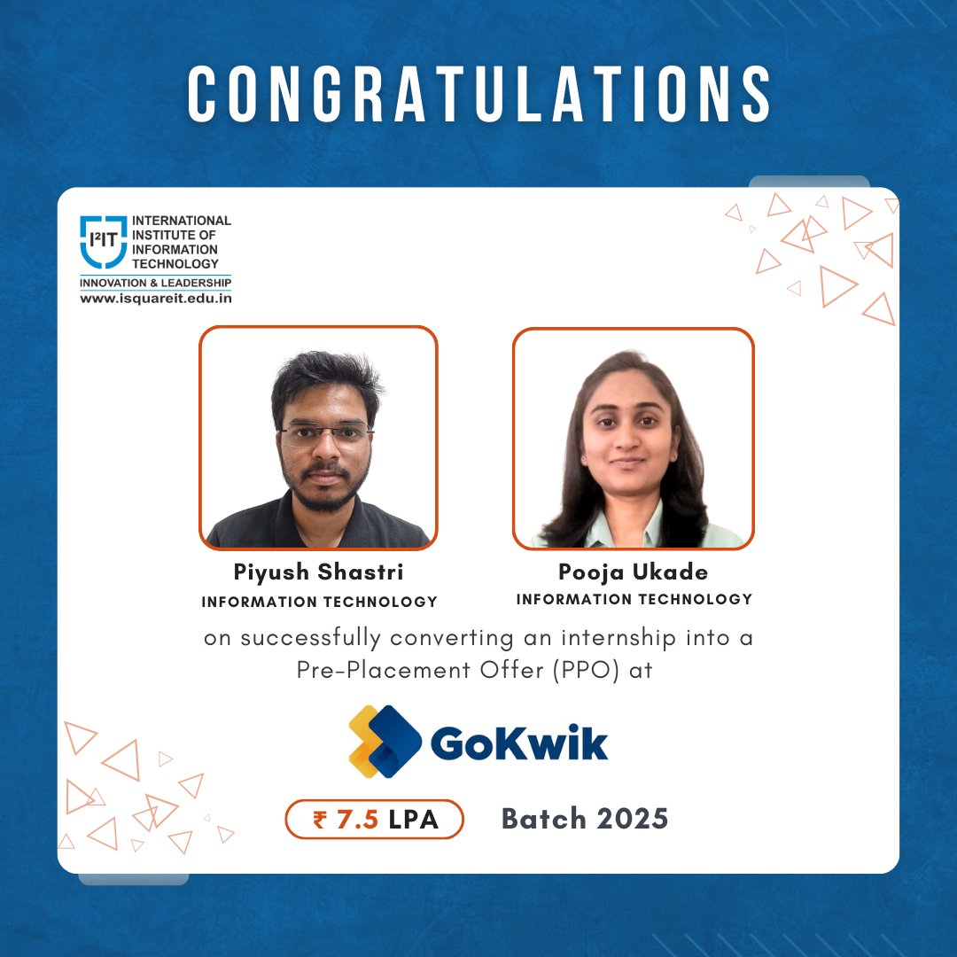 From Internship to Impact | PPO <a href="/gokwik/">GoKwik</a> !

We're proud of Piyush Shastri and Pooja Ukade who have successfully converted their internships into Pre-Placement Offers (PPOs) <a href="/gokwik/">GoKwik</a>  

#I2ITPlacements #GoKwik #PPO #PiyushShastri #PoojaUkade #InformationTechnology #Batch2025