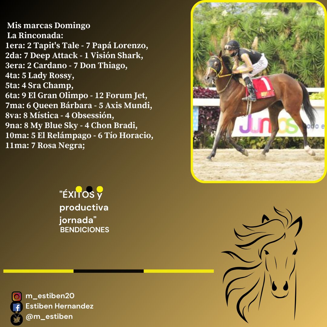 #Hipismo Mis marcas adelantadas domingo La Rinconada...!! Ojo: De haber retirados se cambiaran con anticipación, otra cosa sino les gusta ninguno no los jueguen; ya que no es obligado, bendiciones...!!