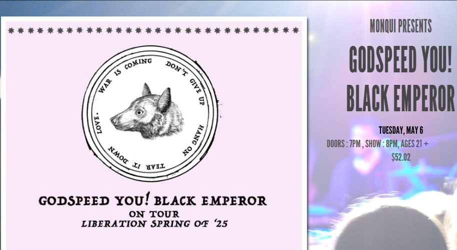 Godspeed You! Black Emperor Tickets

Tuesday 06 May 2025

Godspeed You! Black Emperor
@ Wonder Ballroom, Portland

Buy tickets > prf.hn/l/550pE3g/

#GodspeedYouBlackEmperor #GodspeedYouBlackEmperorTickets #GodspeedYouBlackEmperorPortland