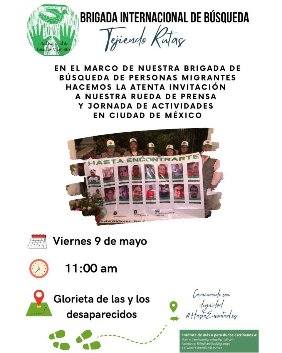 Glorieta de las y los Desaparecidos (@glorietamx) on Twitter photo 📢 Rueda de prensa de la Brigada Internacional de Búsqueda de la <a href="/redfamiliasmica/">Red Regional de Familias Migrantes</a>
🗓️ 09 de mayo a las 11:00 hrs.
📍 Glorieta de las y los Desaparecidos (Cdmx) 📢 Rueda de prensa de la Brigada Internacional de Búsqueda de la <a href="/redfamiliasmica/">Red Regional de Familias Migrantes</a>
🗓️ 09 de mayo a las 11:00 hrs.
📍 Glorieta de las y los Desaparecidos (Cdmx)