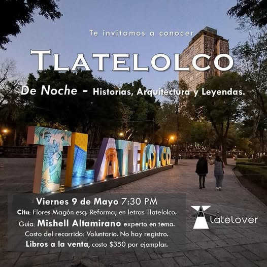 MishArqt's tweet image. Nos vemos este viernes para recorrer #Tlatelolco de noche.