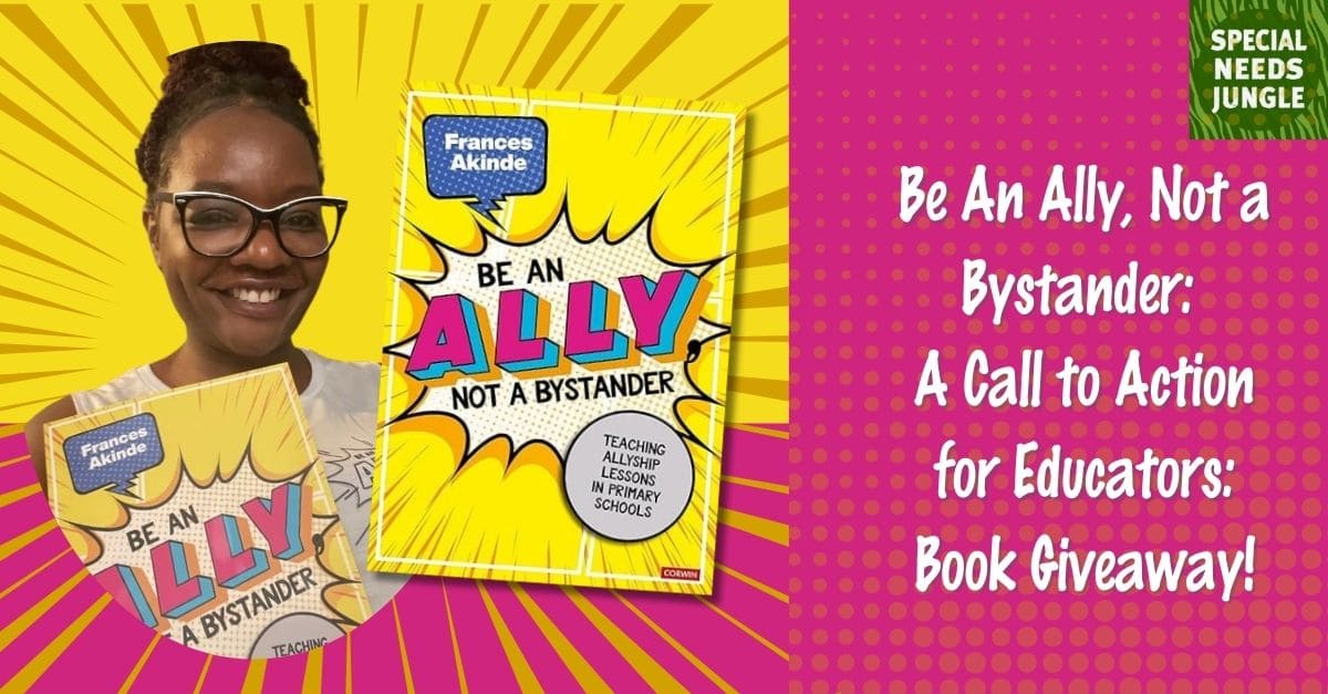 Special Needs Jungle (@spcialndsjungle) on Twitter photo NEW GIVEAWAY: #SEND expert and parent, <a href="/frankietweetart/">InclusionHT</a> writes about her new book: Be An Ally, Not a Bystander: A Call to Action for Educators. She’s offering two copies in our giveaway! specialneedsjungle.com/ally-not-bysta… NEW GIVEAWAY: #SEND expert and parent, <a href="/frankietweetart/">InclusionHT</a> writes about her new book: Be An Ally, Not a Bystander: A Call to Action for Educators. She’s offering two copies in our giveaway! specialneedsjungle.com/ally-not-bysta…