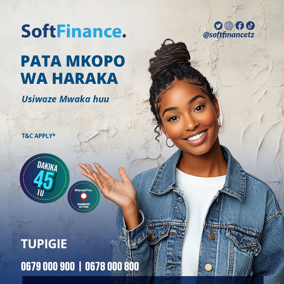 Huu ni mwaka wako wa mafanikio.

Weka mipango yako vizuri na pale unapokwama, karibu @Softfinancetz tukupatie mkopo ndani ya dakika 45 pamoja na elimu ya fedha

Fika ofisini kwetu
📍 Makumbusho Stendi &amp; Tandika  
📞 0678 000 800 | 0679 000 900

Ahsante kwa kutuchagua.
#MpangoPesa