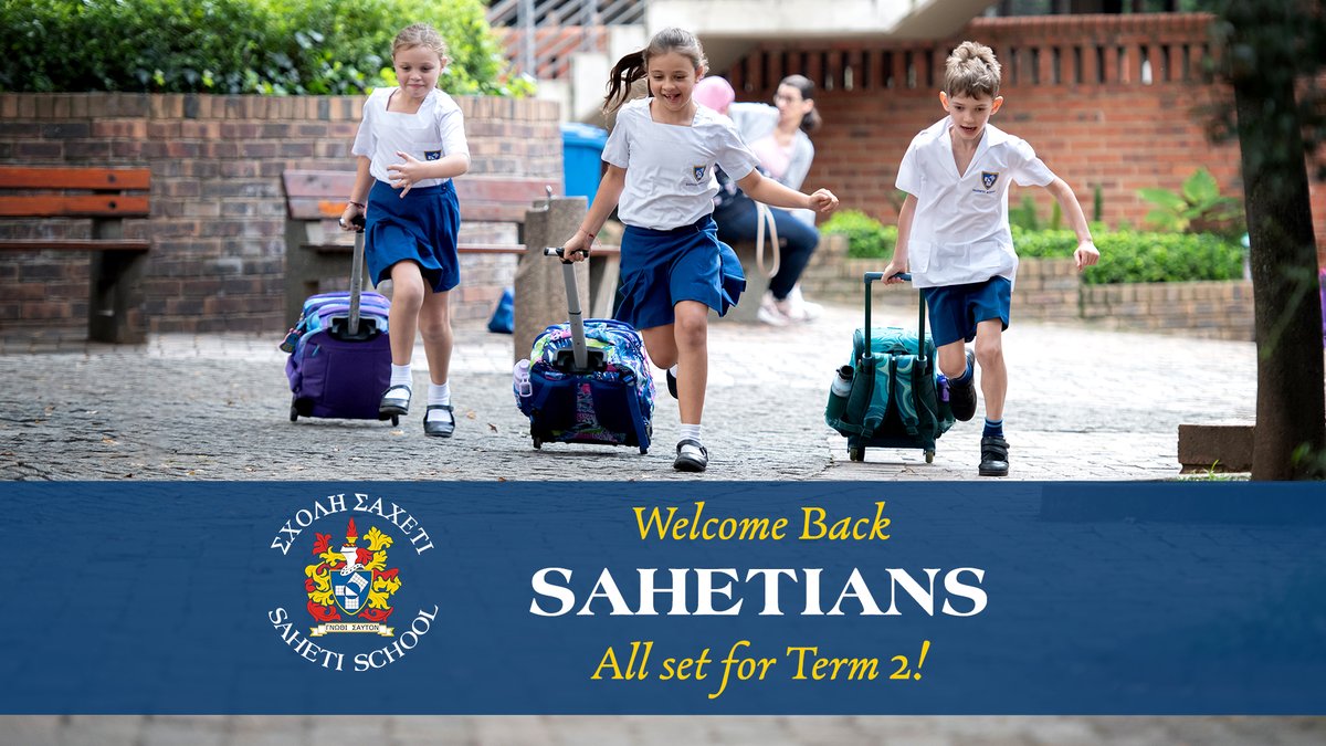 Welcome Back SAHETIANS. All set for Term 2! #SAHETISchool #Term2 #KnowThyself