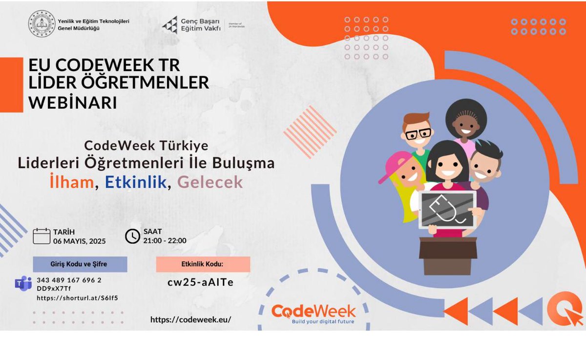 Davetlisiniz !!! EU CodeWeek Türkiye Lider öğretmenlerimiz ile tanışmaya ve sizler için hazırladıkları küçük etkinliklere  hazır olun !!!
Ortak Etkinlik Kodu:cw25-aAITe 
Tarih:06/05/2025
Saat:21.00-22.00

Toplantı Kimliği: 343 480 167 696 2

Geçiş kodu: DD9xX7Tf