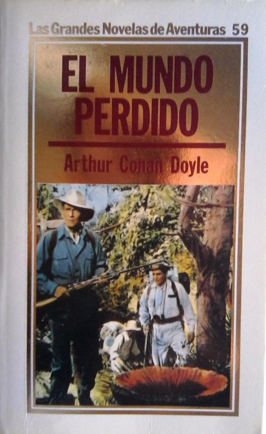 Libros que he leído en algún momento de mi vida: "El mundo perdido", de Arthur Conan Doyle.
