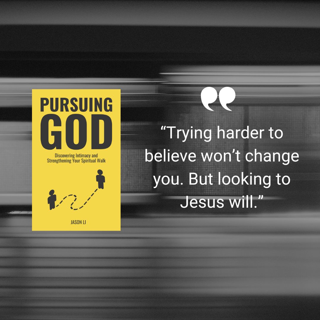 “Trying harder to believe won’t change you. But looking to Jesus will.”

amazon.com/dp/B0F5B9N5FX