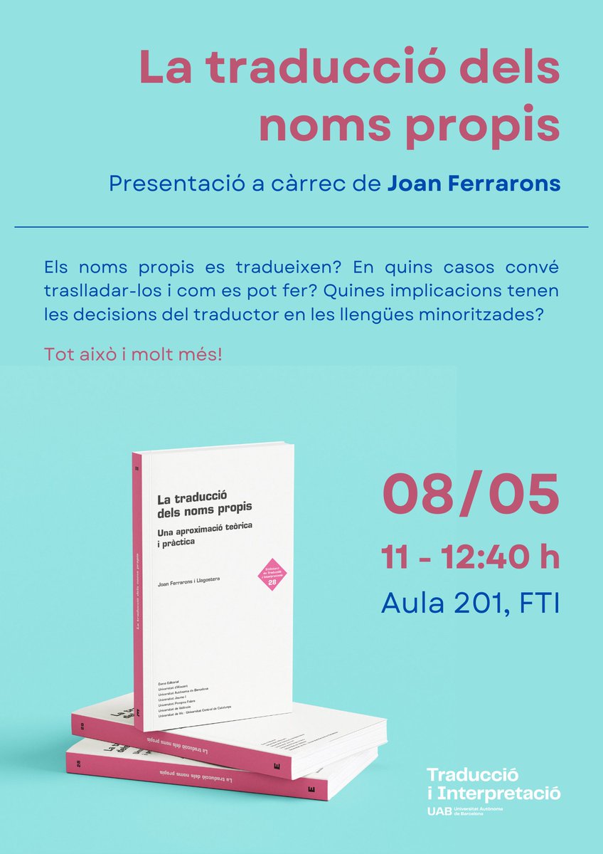 «La traducció dels noms propis» 
Presentació a càrrec de Joan Ferrarons. Dijous, d'11 h a 12.40 h. AULA 201, <a href="/TraduccioUAB/">Traducció i Interpretació UAB</a>