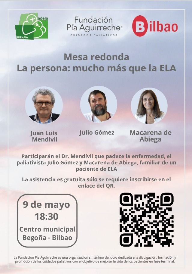Este viernes se celebrará la mesa redonda sobre la ELA. Participarán: Julio Gómez, paliativista, Juan Luis Mendívil, psiquiatra y enfermo de ELA y Macarena de Abiega, familiar de un enfermo. Se celebrará en la oficina municipal del distrito de Begoña
mesa-ELA.eventbrite.es