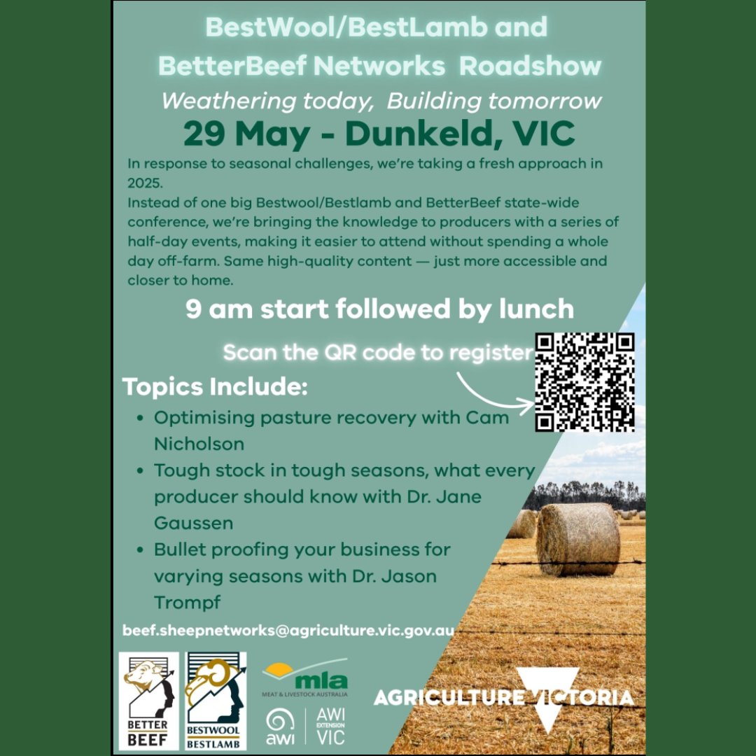 "Weathering Today, Building Tomorrow' roadshow",
In response to seasonal challenges, @agvic are approaching things differently in 2025. Instead of one big Bestwool/Bestlamb and BetterBeef state-wide conference
trybooking.com/events/landing…
Or Scan the QR code on the attached picture
