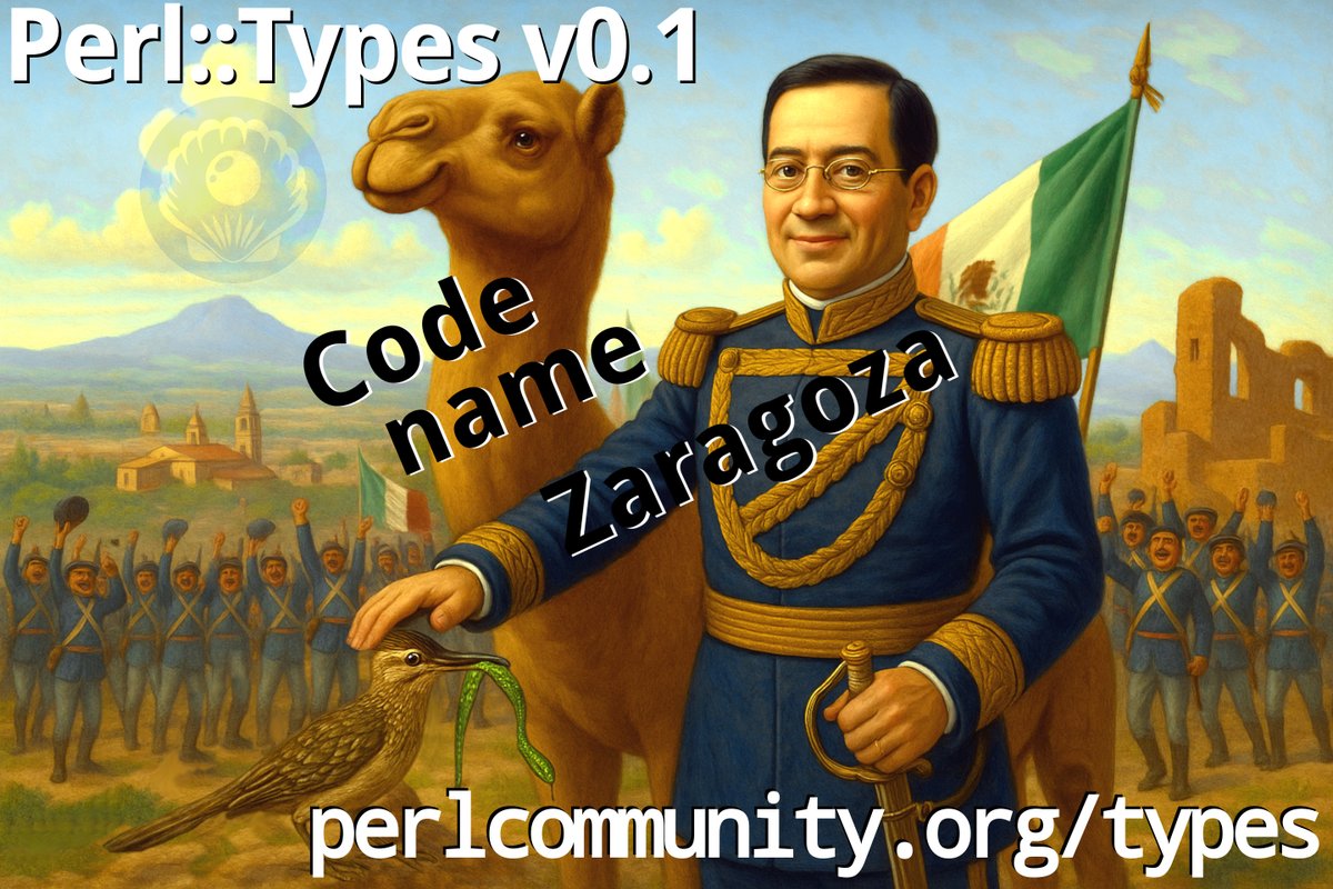 perlcommunity's tweet image. ¡FELIZ CINCO DE MAYO!
Perl::Types v0.1
Codename Zaragoza
BETA RELEASE!!!
metacpan.org/release/WBRASW…