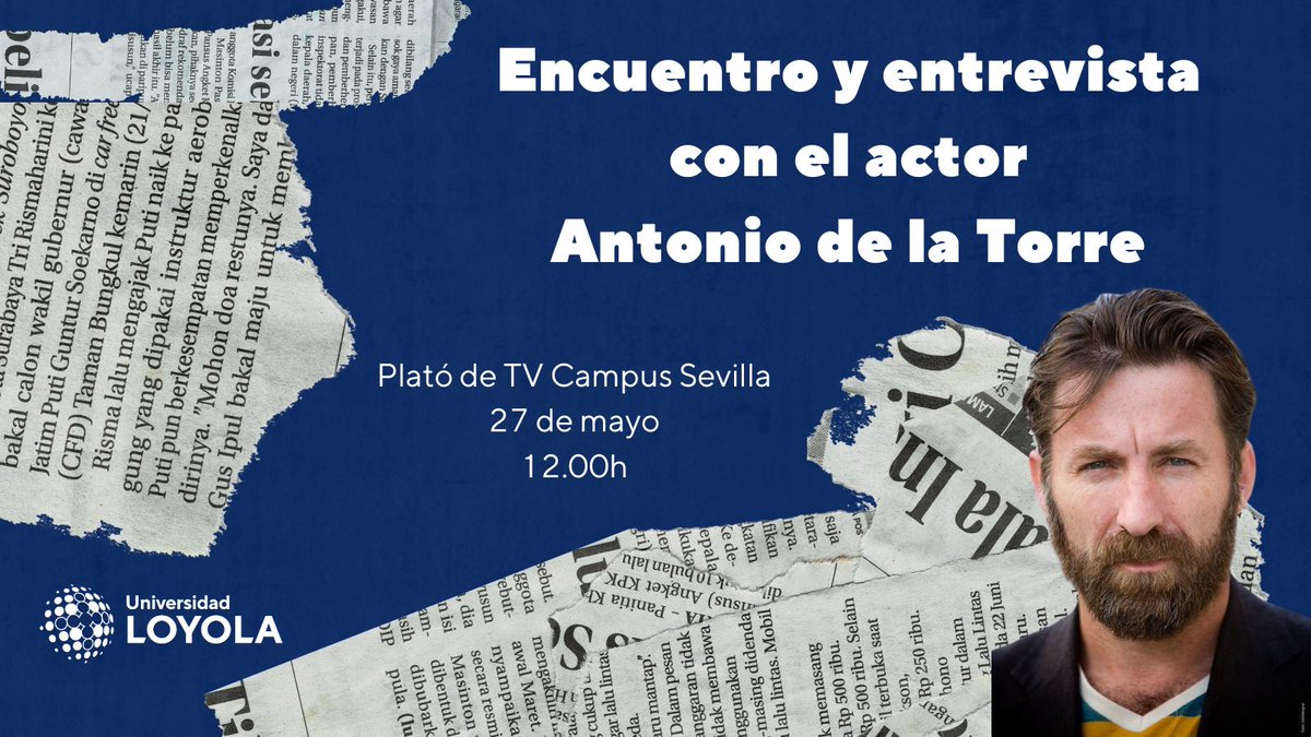 🎬 El 27 de mayo a las 12h, el actor Antonio de la Torre, ganador de dos Goya y con 14 nominaciones, visitará el plató de TV del campus de Sevilla. Será entrevistado por estudiantes de Periodismo y compartirá un encuentro con alumnado de Artes Escénicas y Cinematográficas.