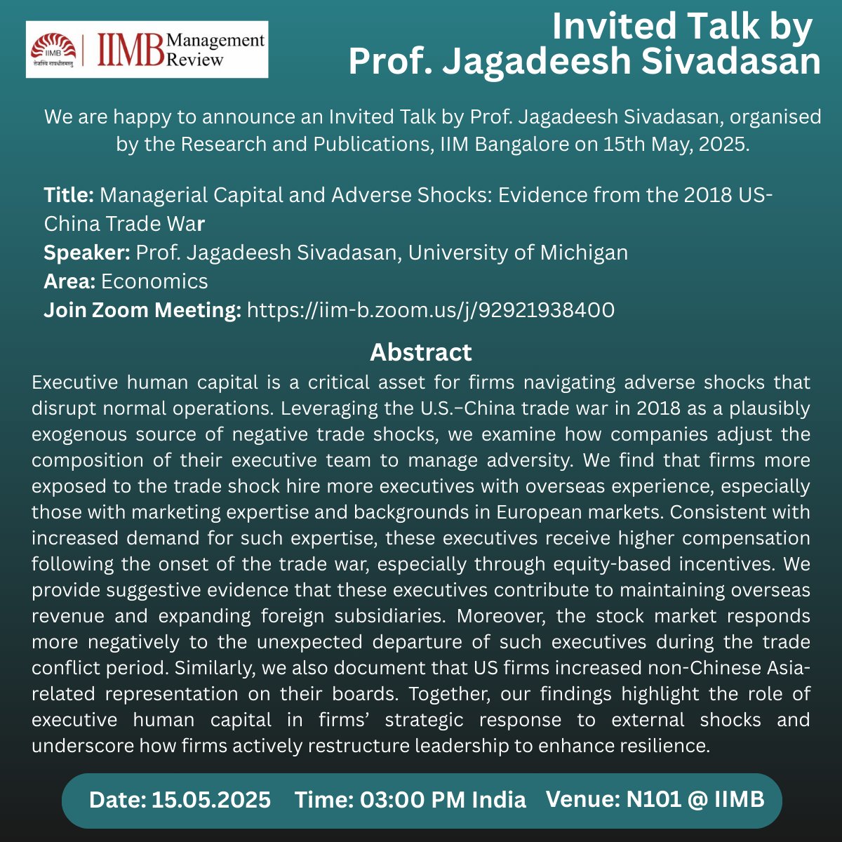 IMR_IIMB's tweet photo. 📌IMRDC2026: CFP 
Register: https://t.co/LHHVUtuhqb 
📌We are happy to announce an Invited Talk by Prof Jagadeesh Sivadasan organised by the Research and Publications, IIMB, 15 May 2025 
We invite you to participate in the event, in-person/virtually #IMRDC2026 #CallForPapers #IMR https://t.co/5DY2pgm5wX