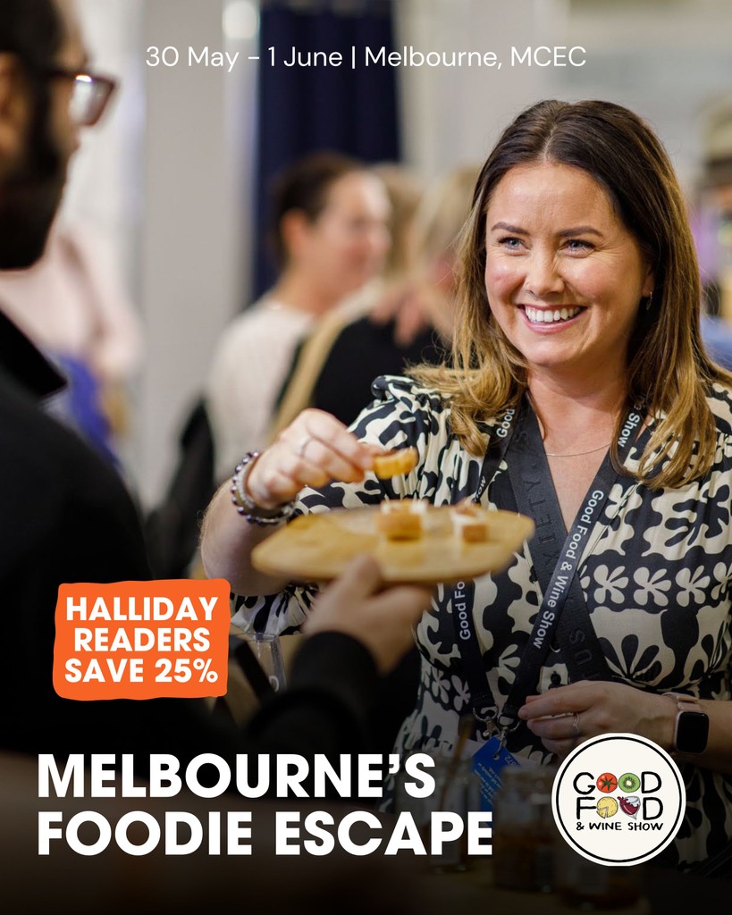 Melbourne, it’s time to treat your tastebuds – The Good Food &amp; Wine Show (@goodfoodwine) is back from May 30-June 1!

As a Halliday reader, you’ll enjoy 25% off Flexi General Admission tickets via the link below. 

goodfoodshow.flicket.io/events/042b871…

This post is a Halliday paid promotion.
