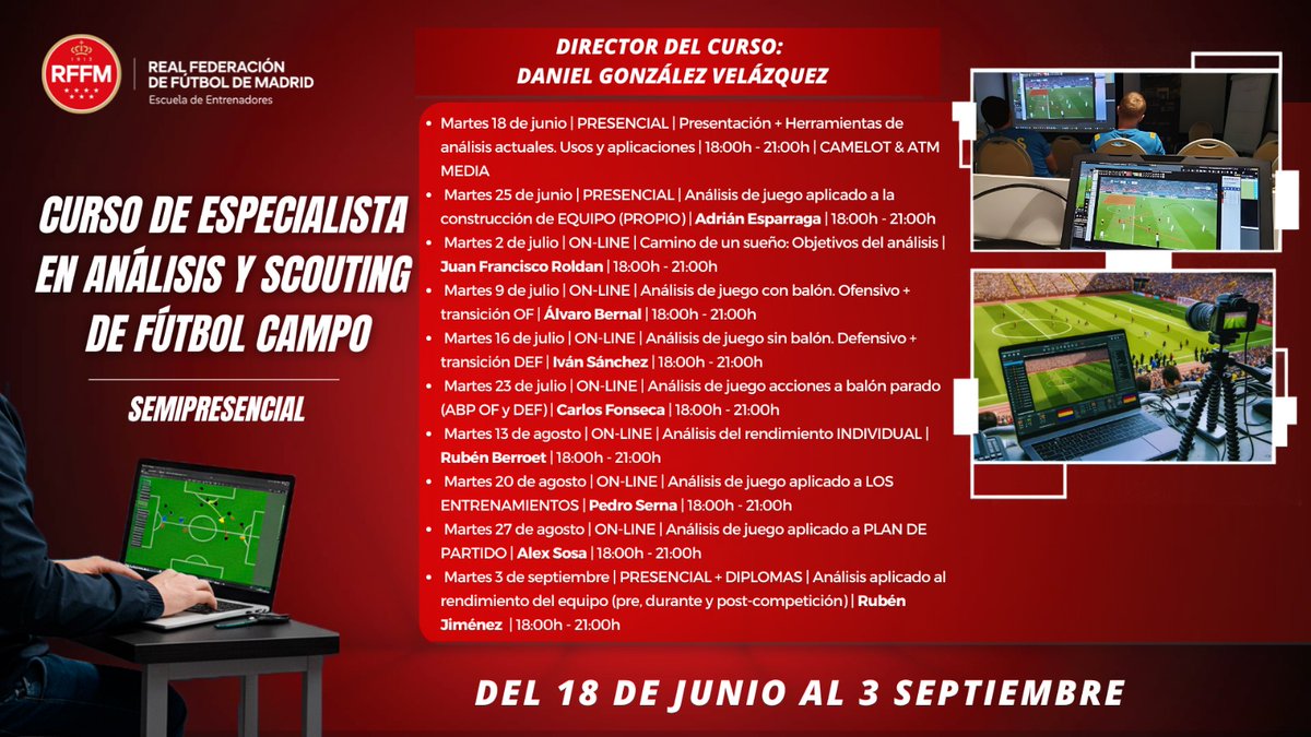 📝 Apúntate al CURSO DE ESPECIALISTA EN ANÁLISIS Y SCOUTING DE FÚTBOL CAMPO 👇🏻

📆 Del 18 de junio al 3 de septiembre 
💻 Clases presenciales y online 
👨🏻‍🏫 Director del curso <a href="/danidatos/">Daniel Velázquez</a> 

🔗 onformacion.rfef.es/fed/G1FLTeRZAg…