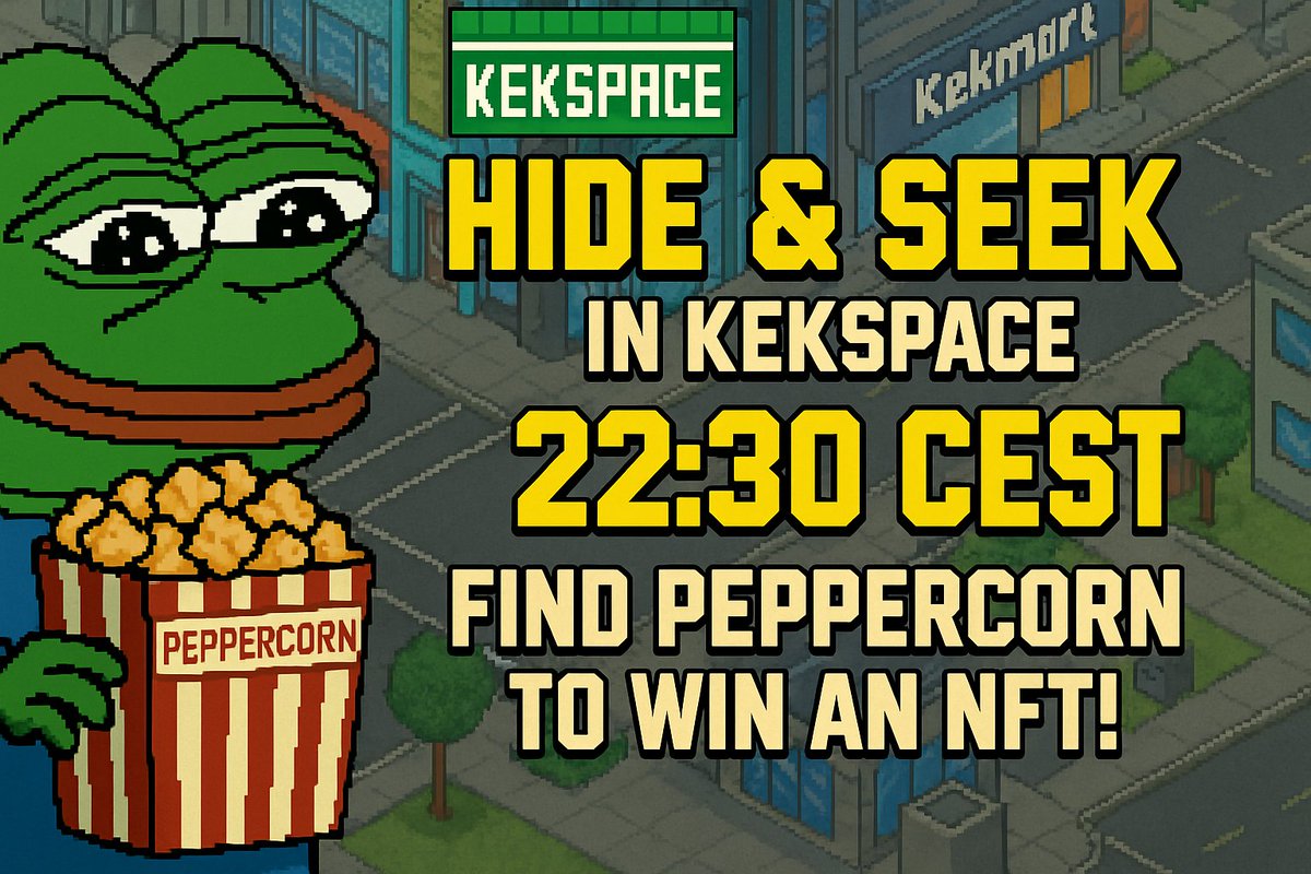 🎉 Hide &amp; Seek in KekSpace starts TONIGHT at 22:30 CEST!
Find PepperCorn in each round to win a surprise NFT! 🕵️‍♂️🔥
Only PepperCorn NFT holders can play &amp; claim rewards.
Don’t miss it – see you in KekSpace!
W PepperCorn! W Kek! 🫡🌌 #NFT #KekSpace