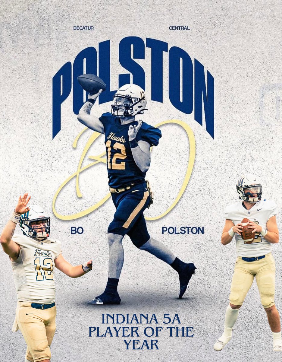 Bo Polston 2026 QB (@bopolston) on Twitter photo Beyond blessed to be named Indiana 5A Player of the Year. Not possible without my teammates, coaches, and this amazing community! Time to turn the page for one last ride💛💙
<a href="/DCHawkFootball/">DCHS Football</a> <a href="/DCHawkPOWER/">HAWKS Athletic Performance</a> <a href="/xfactorQB/">Anthony Morelli: X-Factor QB Academy</a> <a href="/IndianaPreps/">Indiana Preps</a> <a href="/SWiltfong_/">Steve Wiltfong</a> <a href="/Stumpf_Brian/">Brian Stumpf</a> <a href="/AllenTrieu/">Allen Trieu</a> Beyond blessed to be named Indiana 5A Player of the Year. Not possible without my teammates, coaches, and this amazing community! Time to turn the page for one last ride💛💙
<a href="/DCHawkFootball/">DCHS Football</a> <a href="/DCHawkPOWER/">HAWKS Athletic Performance</a> <a href="/xfactorQB/">Anthony Morelli: X-Factor QB Academy</a> <a href="/IndianaPreps/">Indiana Preps</a> <a href="/SWiltfong_/">Steve Wiltfong</a> <a href="/Stumpf_Brian/">Brian Stumpf</a> <a href="/AllenTrieu/">Allen Trieu</a>
