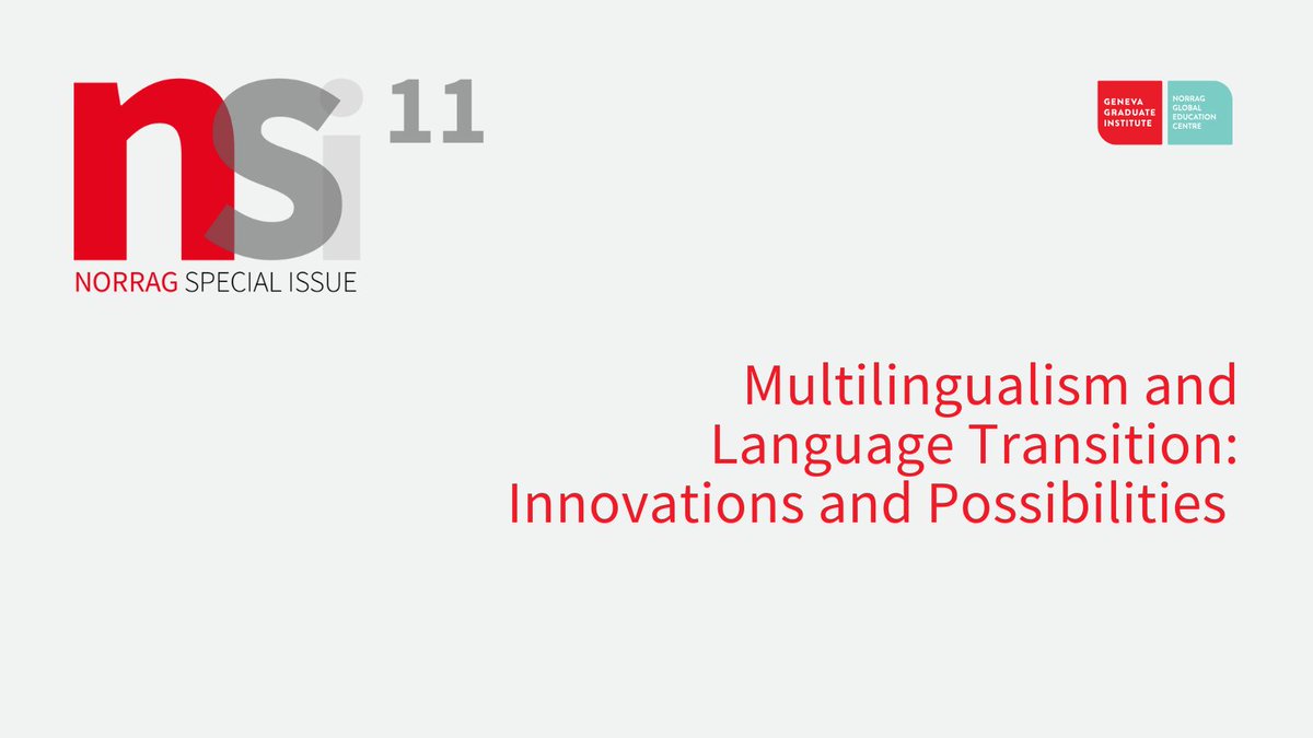 🌟 Join us on May 14th for the launch of NORRAG Special Issue NSI 11 - Multilingualism and Language Transition: Innovation &amp; Possibilities!

🌍 This online event will explore the complex realities and promising innovations in multilingual education. NSI 11 brings together 46