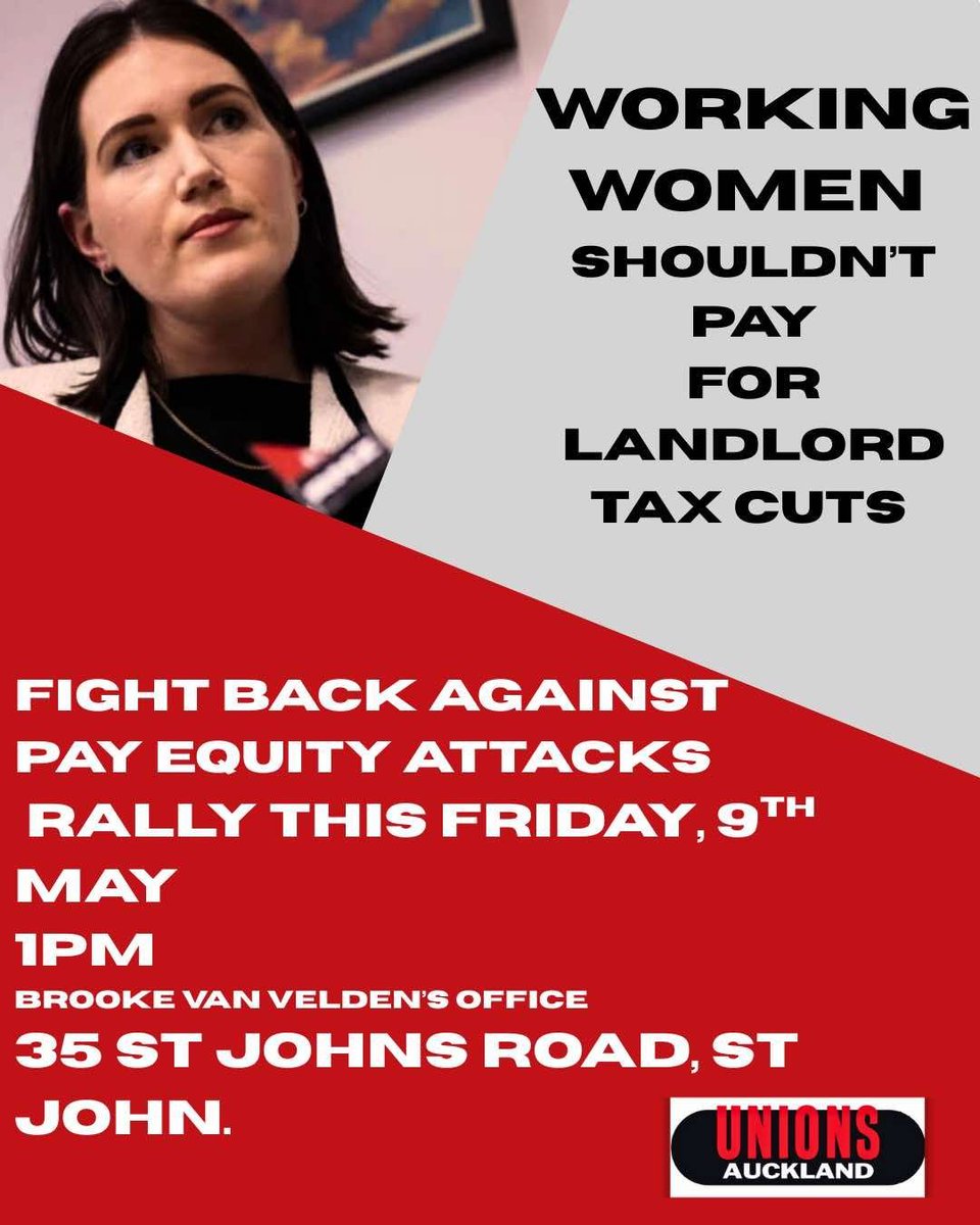 Join us this Friday outside Brooke van Valden's Tamaki Makaurau office. Let's make some noise and rally against the government's decision to 'opt out' of paying women what they are worth!