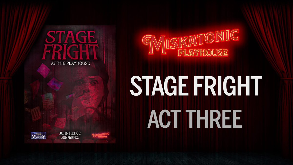 Act 3 of 'Stage Fright' by John Hedge is LIVE! 🥳
FIND IT HERE - miskatonicplayhouse.com/podcast/stage-…  👀👂
🎟 MiskatonicPlayhouse.com 🎟

#ttrpg #Chaosium #DriveThruRPG #callofcthulhu #callofcthulhurpg #MiskatonicPlayhouse #horror #horrorttrpg #actualplay #theatre #StarterSet