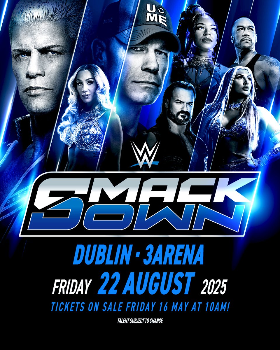 📢WWE Friday Night SmackDown comes to #3Arena on Friday, 22 August 2025 for the first-ever WWE televised event in Dublin.

🎟️ General sale - Friday, 16 May at 10am