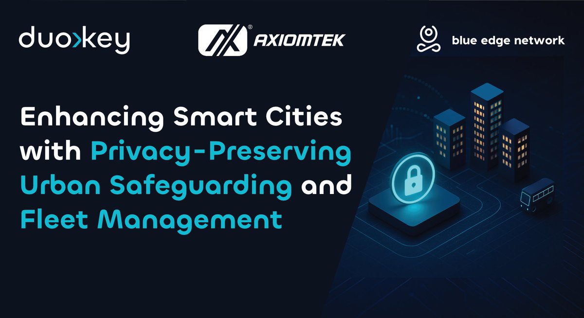 DuoKey, <a href="/Axiomtek/">Axiomtek</a> and Blue Edge Network Announce Partnership to Enhance Smart Cities with Privacy-Preserving Urban Safeguarding and Fleet Management at <a href="/GISECGlobal/">GISEC GLOBAL</a>  today
➡️prlog.org/13075260-duoke…