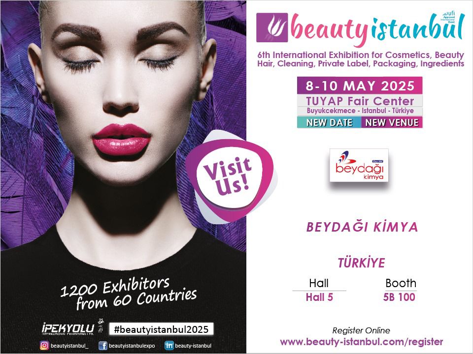 We will be pleased to welcome you to our stand at “Beauty Istanbul 2025”.

May 8th - 10th, 2025
 TUYAP FAIR CENTER Istanbul/TURKIYE 
📍Hall 5, Stand 5B100

#BeautyIstanbul #BeautyExpo2025 #CosmeticIndustry #BeautyIstanbul2025