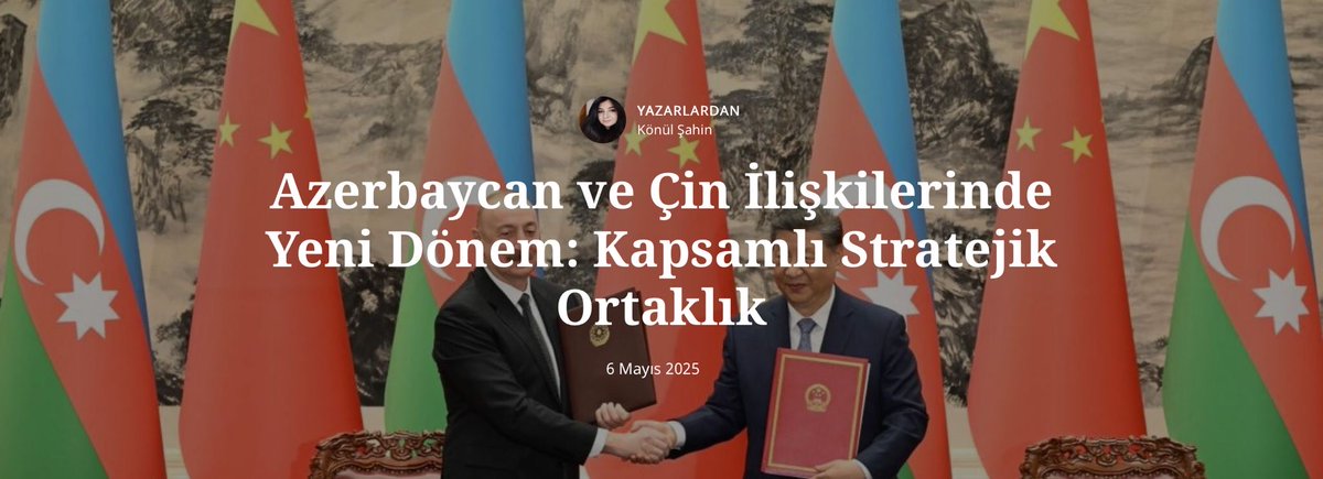 Ankara Politikalar Merkezi (@apmorgtr) on Twitter photo ✍🏼 #apmyazıları
“Azerbaycan ve Çin İlişkilerinde Yeni Dönem: Kapsamlı Stratejik Ortaklık” <a href="/KonulikShahin/">Könül Şahin 𓃠</a> yazdı. 👇🏼
apm.org.tr/2025/05/06/aze… ✍🏼 #apmyazıları
“Azerbaycan ve Çin İlişkilerinde Yeni Dönem: Kapsamlı Stratejik Ortaklık” <a href="/KonulikShahin/">Könül Şahin 𓃠</a> yazdı. 👇🏼
apm.org.tr/2025/05/06/aze…