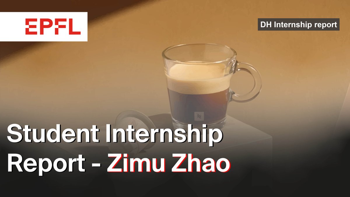 EPFL Digital Humanities (@epfldh) on Twitter photo 🎓Our #DH Msc students do an internship during their program
<a href="/epfldh/">EPFL Digital Humanities</a>.
Zimu Zhao her #internship at Nestlé. Watch it here: youtu.be/wq1XIaCuf7Y?si…… Want to see other reports from our students? Watch here: go.epfl.ch/masterstudents 🎓Our #DH Msc students do an internship during their program
<a href="/epfldh/">EPFL Digital Humanities</a>.
Zimu Zhao her #internship at Nestlé. Watch it here: youtu.be/wq1XIaCuf7Y?si…… Want to see other reports from our students? Watch here: go.epfl.ch/masterstudents