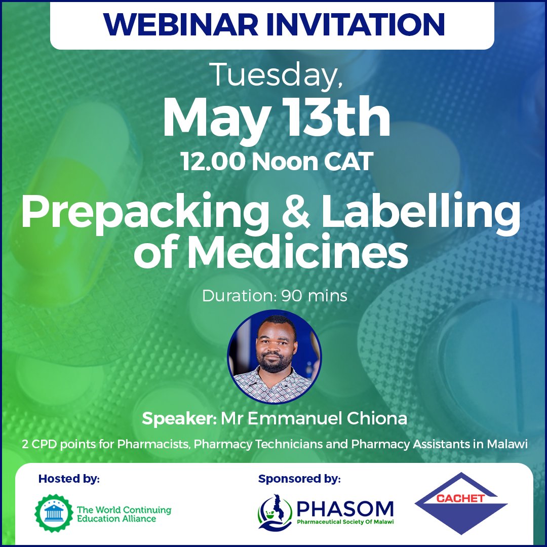📢 Webinar Alert! 13th of May 12:00pm CAT 📅

Join the WCEA and <a href="/PHASOM1/">PHASOM</a> for a brand new webinar on Prepacking and Labelling of Medicines

Guest Speaker: Mr Emmanuel Chiona

CPD Points: 2 for Pharmacists, Pharmacy Technicians and Pharmacy Assistants in Malawi
