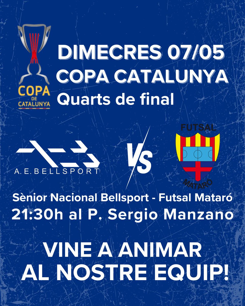 aebellsport's tweet photo. 📣🏆🙌 Vine aquest dimecres a animar al nostre equip Sènior Nacional! 🤩 Partit de quarts de final de la Copa Catalunya contra el @Futsal_Mataro ⚽⚽

📌 A les 21:30h al Pavelló Sergio Manzano

👉 T'hi esperem!!!

#EsportsLH #partits #futsal #futbol #CopaCatalunya #somosbellsport https://t.co/EuoqezYfaV