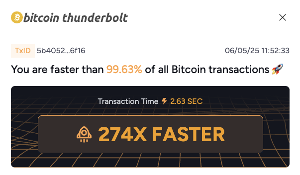 Arina (@arinanovachen) on Twitter photo WOW, did u see that ?
Bitcoin Thunderbolt just sent BTC faster than I could blink.
Sent BTC in 2.63s. 99.63% faster than most. 274x performance.
Can’t believe this is all on mainnet. <a href="/nubit_org/">Nubit | Bitcoin Thunderbolt</a> DID IT.
You can join now guys? 👉 thunderbolt.lt WOW, did u see that ?
Bitcoin Thunderbolt just sent BTC faster than I could blink.
Sent BTC in 2.63s. 99.63% faster than most. 274x performance.
Can’t believe this is all on mainnet. <a href="/nubit_org/">Nubit | Bitcoin Thunderbolt</a> DID IT.
You can join now guys? 👉 thunderbolt.lt