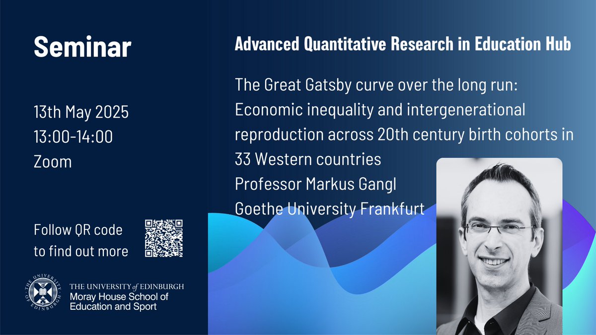Advanced Quantitative Research in Education Hub (@aqrie_hub) on Twitter photo 📢We are delighted to welcome Prof. Markus Gangl to our <a href="/AQRiE_Hub/">Advanced Quantitative Research in Education Hub</a> May seminar <a href="/MorayHouse/">Moray House School of Education and Sport</a> to talk about #economic #inequality and #intergenerational #reproduction in Western societies. 📈📊Join us online on May 13@1pm! Read more and register here👇: education-sport.ed.ac.uk/great-gatsby-c… 📢We are delighted to welcome Prof. Markus Gangl to our <a href="/AQRiE_Hub/">Advanced Quantitative Research in Education Hub</a> May seminar <a href="/MorayHouse/">Moray House School of Education and Sport</a> to talk about #economic #inequality and #intergenerational #reproduction in Western societies. 📈📊Join us online on May 13@1pm! Read more and register here👇: education-sport.ed.ac.uk/great-gatsby-c…