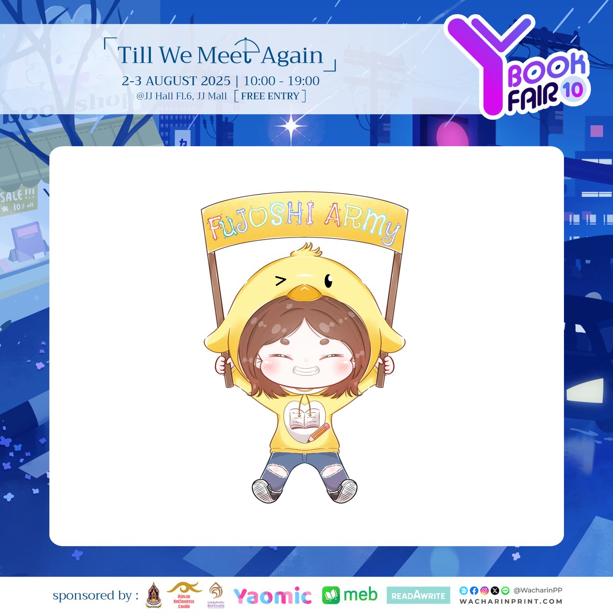 💜 Y Book Fair (@ybook_fair) on Twitter photo เตรียมพบกับ
🌧️ Fujoshi Army
<a href="/jamie_psf/">📣 REST 📝👩💻 J𝕒м𝕚є🐥🌵🌈</a>
——————
#YBOOKFAIR10 🐰☔️
『 Till We Meet Again 』
🗓️ 2-3 Aug 25 | 10:00-19:00
📍 JJ Hall Fl.6, JJ Mall
✨เข้างานฟรี✨ เตรียมพบกับ
🌧️ Fujoshi Army
<a href="/jamie_psf/">📣 REST 📝👩💻 J𝕒м𝕚є🐥🌵🌈</a>
——————
#YBOOKFAIR10 🐰☔️
『 Till We Meet Again 』
🗓️ 2-3 Aug 25 | 10:00-19:00
📍 JJ Hall Fl.6, JJ Mall
✨เข้างานฟรี✨