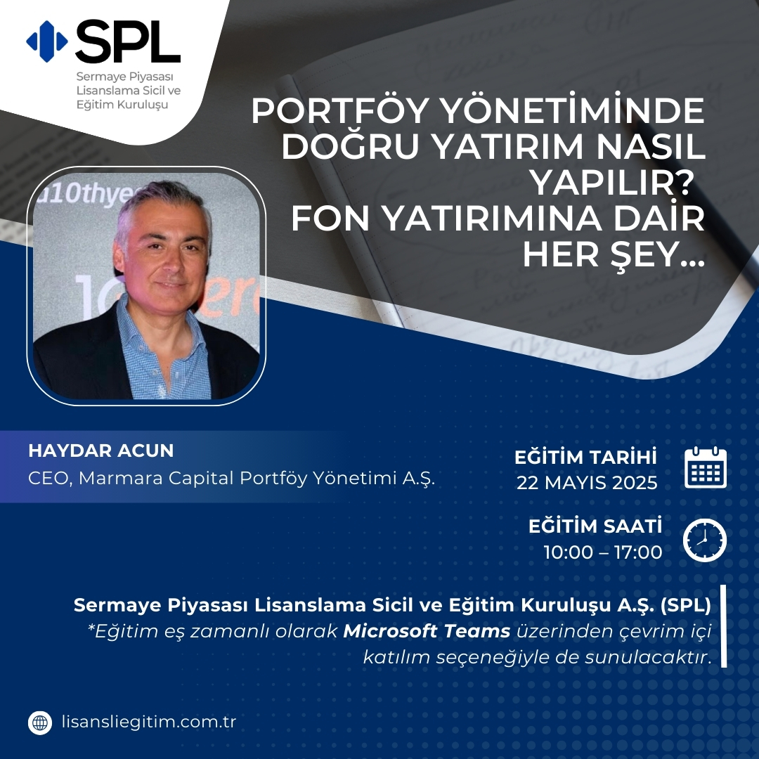 Portföy Yönetiminde Doğru Yatırım Nasıl Yapılır? Fon Yatırımına Dair Her şey eğitimine lisansliegitim.com.tr/etkinlikler üzerinden kayıt olabilirsiniz.

Tarih: 22 Mayıs 2025
Eğitmen: Haydar ACUN

#lisanslıeğitim #SPL