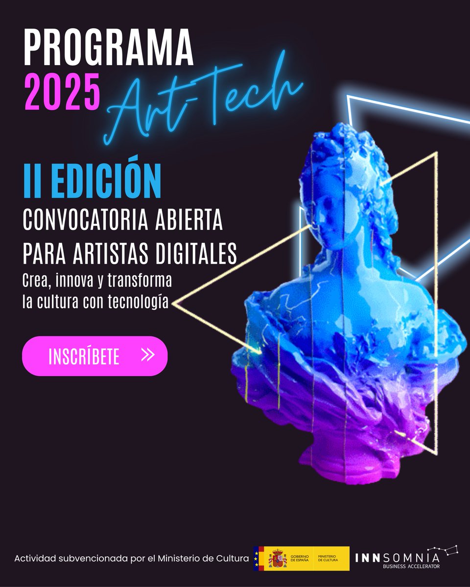 Innsomnia Accelerator (@inn_somnia) on Twitter photo 📢¡Startups Art-tech! Lanzamos la II edición del programa de aceleración de Art-tech, con <a href="/culturagob/">Ministerio de Cultura</a>
✍Presenta tu solución antes del 30 de mayo, y recibe formación con expertos, encuentros con el sector y visibilidad para tu marca.
¡Inscríbete! art-tech.innsomnia.es 📢¡Startups Art-tech! Lanzamos la II edición del programa de aceleración de Art-tech, con <a href="/culturagob/">Ministerio de Cultura</a>
✍Presenta tu solución antes del 30 de mayo, y recibe formación con expertos, encuentros con el sector y visibilidad para tu marca.
¡Inscríbete! art-tech.innsomnia.es