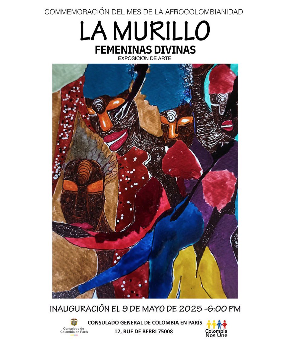 CONMEMORACIÓN DEL MES DE LA AFROCOLOMBIANIDAD🎨 El Consulado General de Colombia en París invita a la inauguración de la exposición Femeninas Divinas a cargo de Nancy Murillo ✨
📅 Viernes 9 de mayo
🕕 6:00 p. m 
📍 12 rue de Berri, 75008 París
🎟 Entrada libre <a href="/ColombiaNosUne/">Colombia Nos Une</a>
