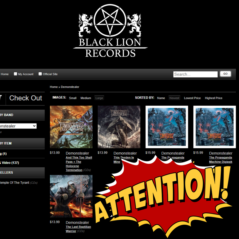 ATTENTION!!!!

For all my followers based in the USA. Black Lion Records is shutting down their Indie Merch Store (check their page for reasons) so if you've not gotten a copy of all the Demonstealer discography now is a good time to grab a CD :) 

BUY: indiemerch.com/blacklion/band…