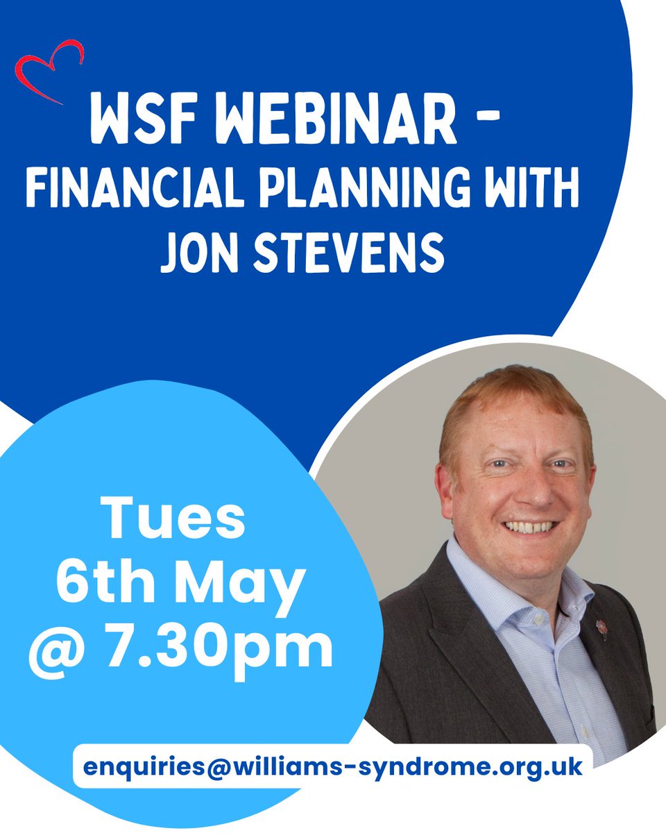 Williams Syndrome UK (@wsf_uk) on Twitter photo TONIGHT! Don't miss our webinar with WSF trustee, Jon Stevens, who will be offering information and advice on Financial Planning for those with Williams Syndrome. Tuesday 6th May @ 7.30pm.
Email: enquiries@williams-syndrome.org.uk to join us.
.
#williamssyndrome #webinar #WSF TONIGHT! Don't miss our webinar with WSF trustee, Jon Stevens, who will be offering information and advice on Financial Planning for those with Williams Syndrome. Tuesday 6th May @ 7.30pm.
Email: enquiries@williams-syndrome.org.uk to join us.
.
#williamssyndrome #webinar #WSF