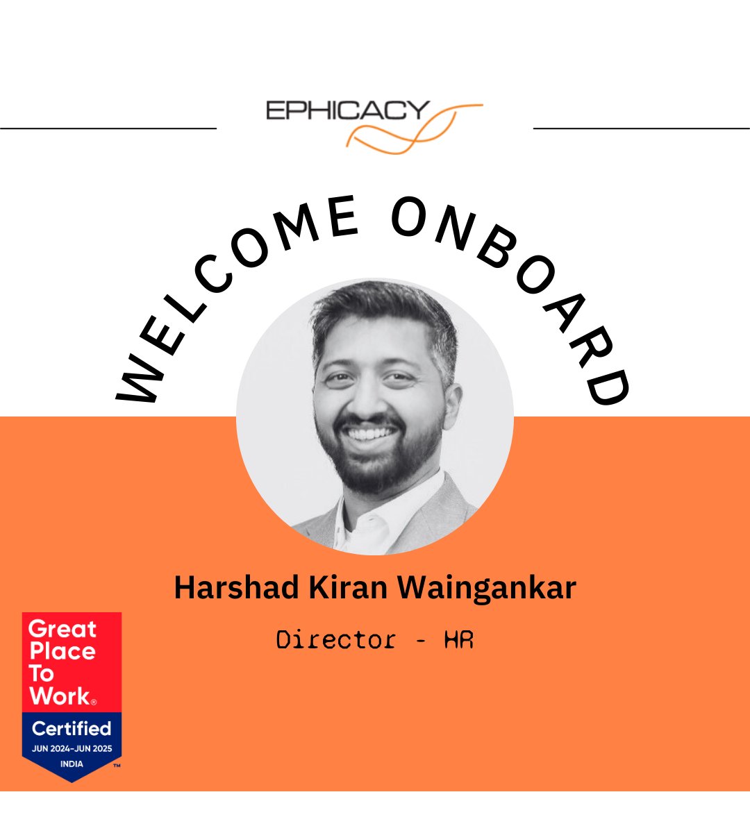 We’re excited to welcome Harshad Kiran Waingankar as the Director – HR at Ephicacy!
At Ephicacy, Harshad will lead our India-based HR strategy, partnering closely with Recruiting, L&amp;D, and HR Ops to build an engaged, high-performing workforce. 
#WelcomeToEphicacy