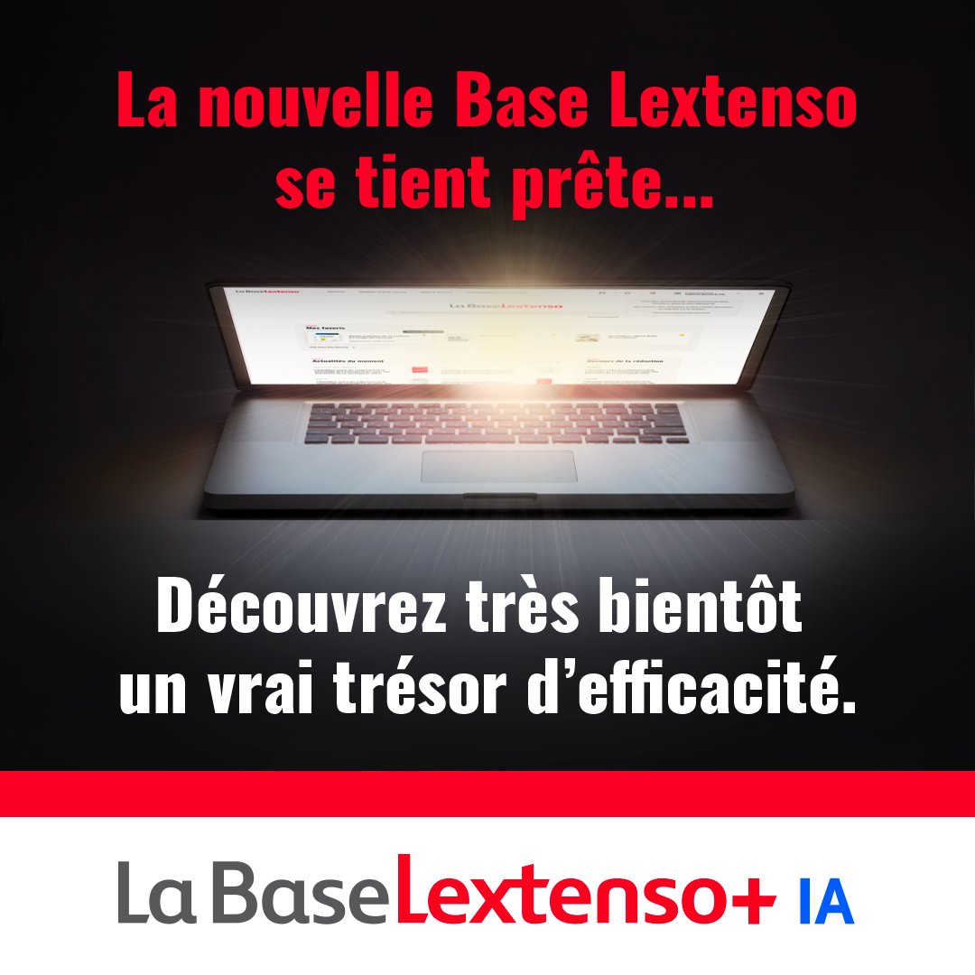 Tenez-vous prêts… La nouvelle Base Lextenso arrive !

✅ Contenus enrichis &amp; personnalisés
✅ Navigation + fluide
✅ Moteur de recherche boosté
✅ Outils IA pour + d’efficacité 💪

🎯 Prêts à avoir réponse à tout ?
#IA #Lextenso