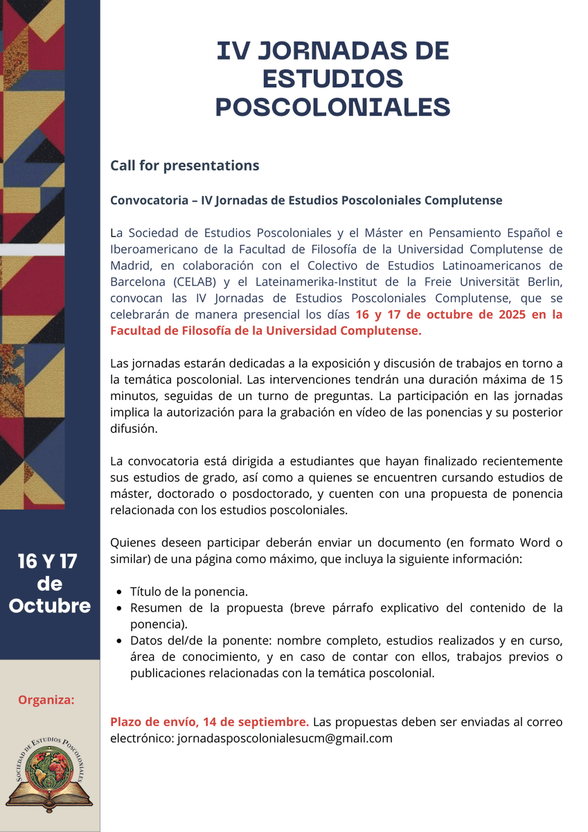 Dpto. Filosofía y Sociedad UCM (@filosociedaducm) on Twitter photo Call for presentations
IV Jornadas de estudios poscoloniales
Fecha límite de envío de propuestas: 14 de septiembre
Enviar las propuestas a: jornadasposcolonialesucm@gmail.com
Toda la información de la convocatoria, aquí 👇👇👇 Call for presentations
IV Jornadas de estudios poscoloniales
Fecha límite de envío de propuestas: 14 de septiembre
Enviar las propuestas a: jornadasposcolonialesucm@gmail.com
Toda la información de la convocatoria, aquí 👇👇👇