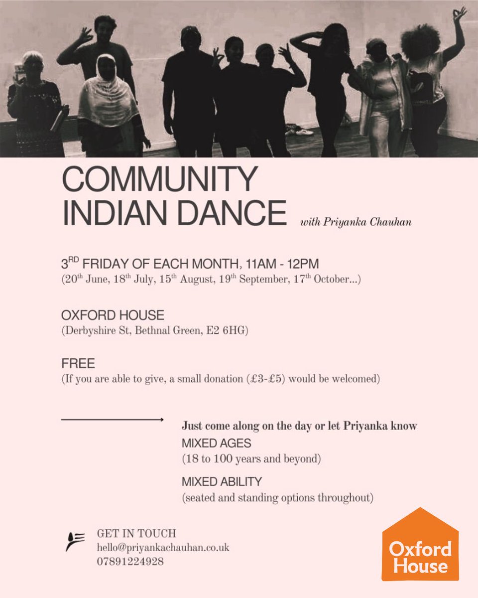 Oxford House (@oxhse) on Twitter photo Priyanka is back with Community Indian Dance on 3rd Friday of each month 11am-12noon; next session 20 June.
Mixed ages (18-100 years+).
Mixed ability (seated/standing).
FREE (though small donation welcome).
Contact Priyanka hello@priyankachauhan.co.uk / call 07891 224 928. Priyanka is back with Community Indian Dance on 3rd Friday of each month 11am-12noon; next session 20 June.
Mixed ages (18-100 years+).
Mixed ability (seated/standing).
FREE (though small donation welcome).
Contact Priyanka hello@priyankachauhan.co.uk / call 07891 224 928.