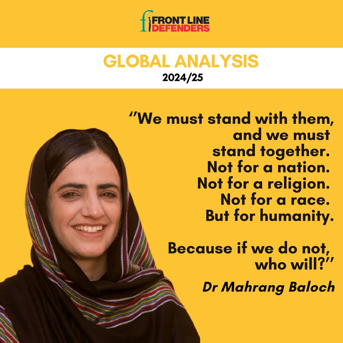 Dr Mahrang Baloch, world renowned woman human rights defender and vocal campaigner for the rights of the Baloch community in Pakistan, has consistently spoken out against ongoing violations by the Pakistani police, military and intelligence agencies.

In our Global Analysis