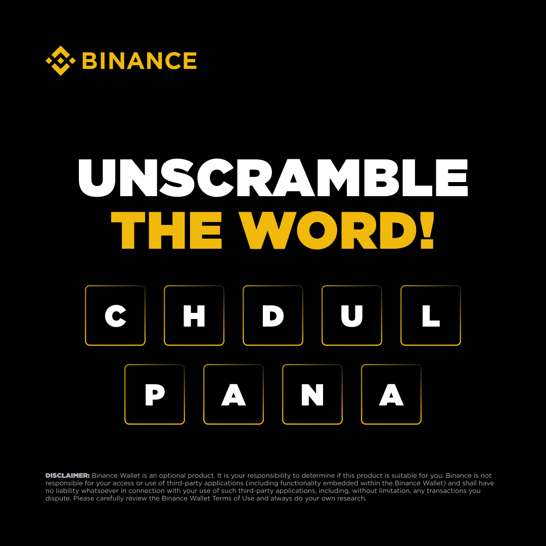 Binance Africa (@binanceafrica) on Twitter photo Game time 🧙♂️
Unscramble this word and win a share of $500 USDC rewards 🥳
“C H D U L P A N A”
🔸Retweet & Follow <a href="/BinanceAfrica/">Binance Africa</a>
🔸Drop your guess in the comments
🔸Tag 3 friends
🔸Fill entry ➡️ binance.com/en/survey/59ca…
📍50 winners to be rewarded Game time 🧙♂️
Unscramble this word and win a share of $500 USDC rewards 🥳
“C H D U L P A N A”
🔸Retweet & Follow <a href="/BinanceAfrica/">Binance Africa</a>
🔸Drop your guess in the comments
🔸Tag 3 friends
🔸Fill entry ➡️ binance.com/en/survey/59ca…
📍50 winners to be rewarded