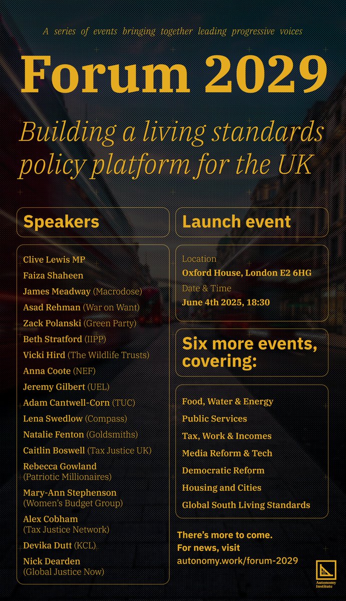 The UK needs a radically different policy platform as an alternative to the current trajectory. We're bringing together policy experts, politicians &amp; campaigners to discuss what that looks like.

We're adding new speakers all the time - tickets here: autonomy.work/forum-2029/