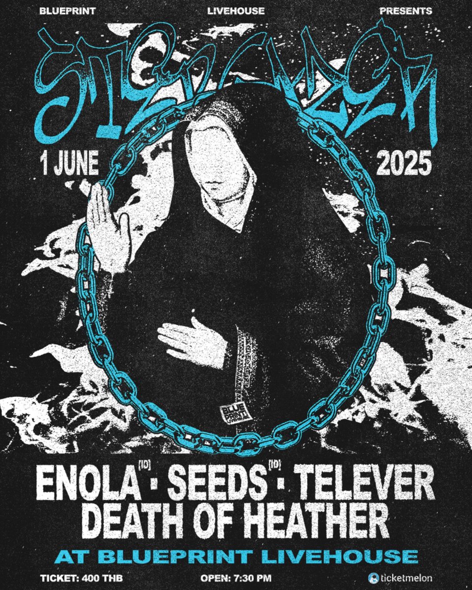 ▶️ 1 June 2025 (อาทิตย์) ◀️
Enola (ID) + Seeds (ID) + Death Of Heather + Telever
Live at Blueprint Livehouse
-
price 400 THB 🎫
-
Buy Tickets Now 👉 ticketmelon.com/blueprint/enol…

*No Age Restrictions

#blueprintlivehouse #supportyourlocalartist #supportyourlocalvenue