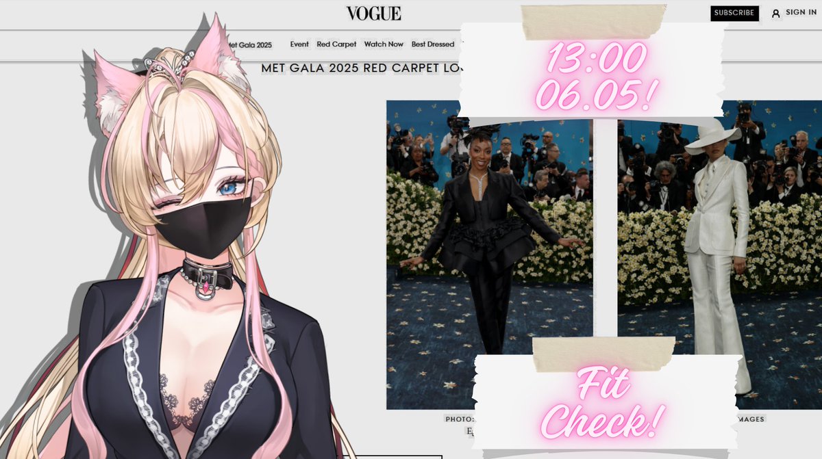 Met Gala 2025!
Jedno z moich ulubionych wydarzeń w świecie mody! 

♡ Zapraszam na wspólne zapoznanie z tegorocznymi outfitami ♡

♡ 13:00
♡ twitch.tv/sotekatter

#PLVtuber #Vtuber