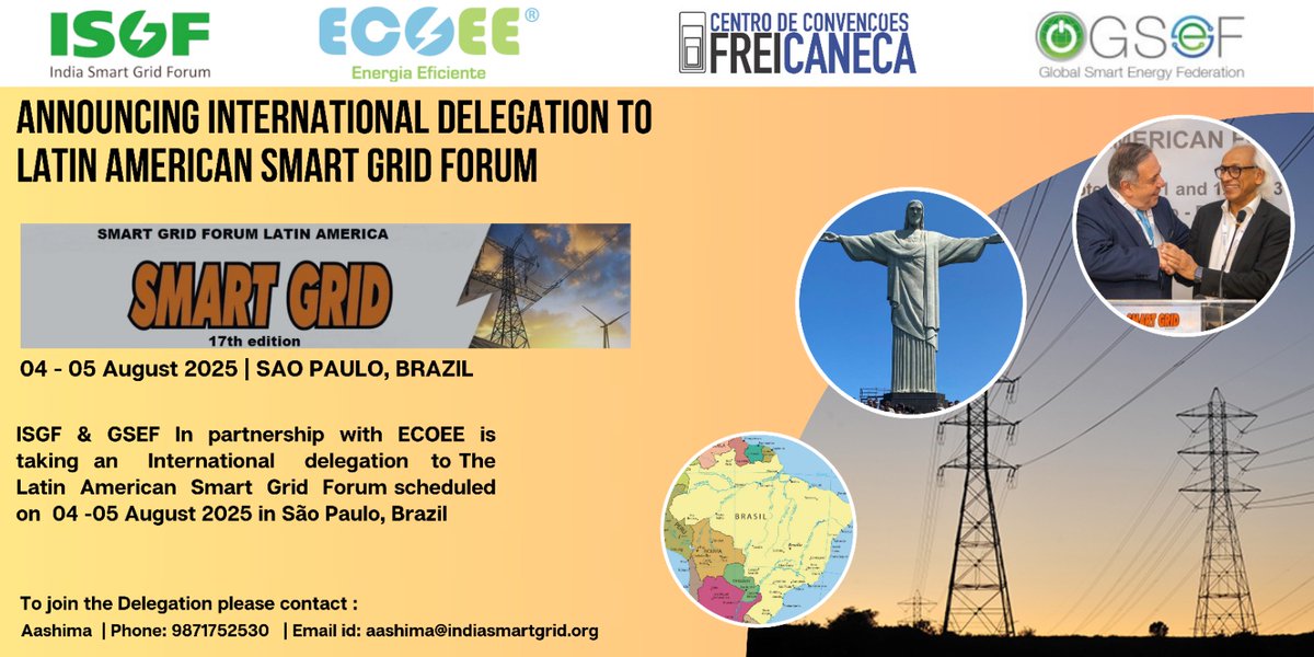 GSEF &amp; ISGF  with ECO Engenharia e Energia #ECOEE,  invite you to be part of the International Delegation to the Latin American Smart Grid Forum, from 4–5 August 2025 at the Frei Caneca Convention Center in São Paulo, Brazil

Email queries at : Aashima@indiasmartgrid.org